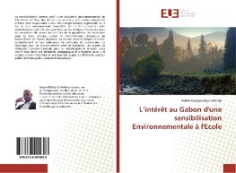 L'intérêt au Gabon d'une sensibilisation Environnementale à l'Ecole