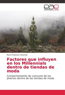 Factores que influyen en los Millennials dentro de tiendas de moda