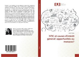 NTIC et causes d'intérêt général: opportunités ou menaces?