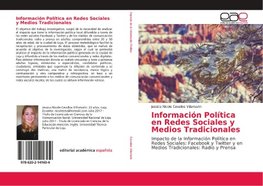 Información Política en Redes Sociales y Medios Tradicionales