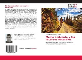 Medio ambiente y los recursos naturales