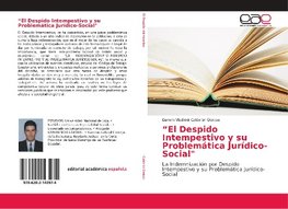 "El Despido Intempestivo y su Problemática Jurídico-Social"