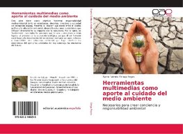 Herramientas multimedias como aporte al cuidado del medio ambiente