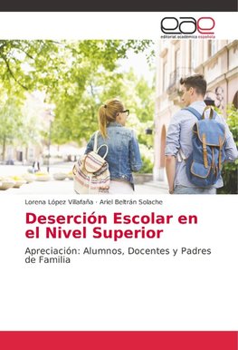 Deserción Escolar en el Nivel Superior