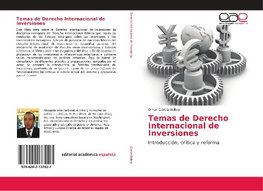 Temas de Derecho Internacional de Inversiones