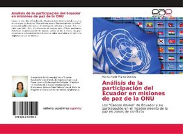 Análisis de la participación del Ecuador en misiones de paz de la ONU