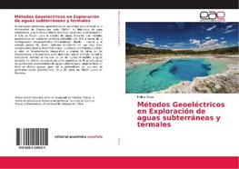 Métodos Geoeléctricos en Exploración de aguas subterráneas y termales