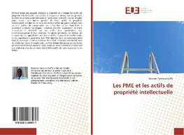 Les PME et les actifs de propri¿ intellectuelle