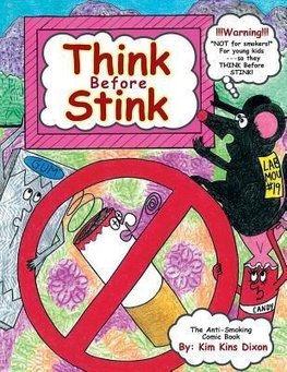 Think Before Stink