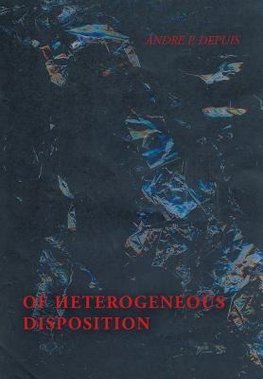 Of Heterogeneous Disposition