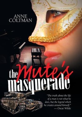 The Mute'S Masquerade