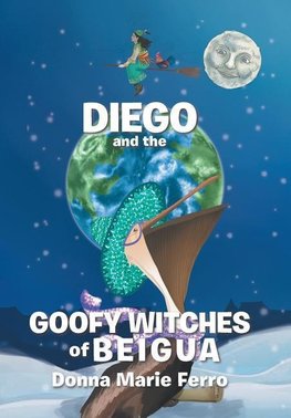 Diego  and the  Goofy Witches  of Beigua