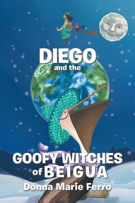 Diego  and the  Goofy Witches  of Beigua