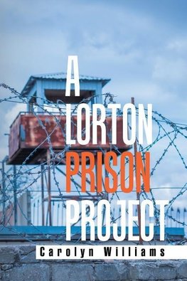 A Lorton Prison Project