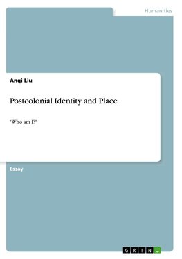 Postcolonial Identity and Place