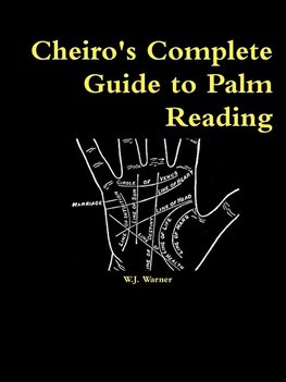 Cheiro's Complete Guide to Palm Reading