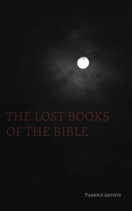 The Lost Books of the Bible