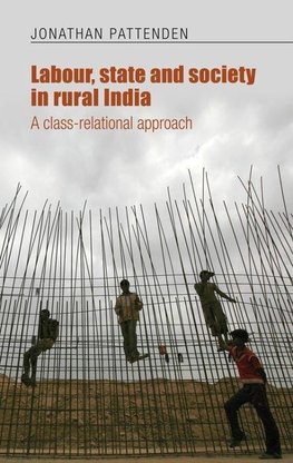 Labour, state and society in rural India