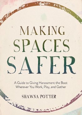 Making Spaces Safer