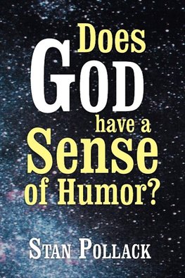 Does God Have a Sense of Humor?