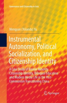 Instrumental Autonomy, Political Socialization, and Citizenship Identity