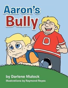 Aaron's Bully