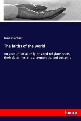 The faiths of the world