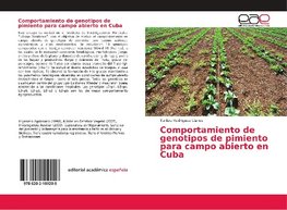 Comportamiento de genotipos de pimiento para campo abierto en Cuba