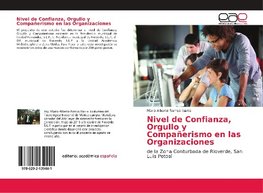 Nivel de Confianza, Orgullo y Compañerismo en las Organizaciones