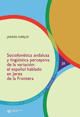 Harjus, J: Sociofonética andaluza y lingüística perceptiva d