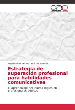 Estrategia de superación profesional para habilidades comunicativas