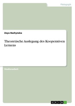 Theoretische Auslegung des Kooperativen Lernens