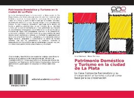 Patrimonio Doméstico y Turismo en la ciudad de La Plata