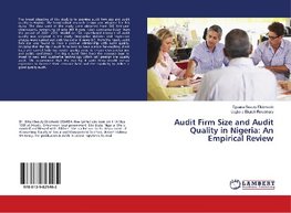 Audit Firm Size and Audit Quality in Nigeria: An Empirical Review