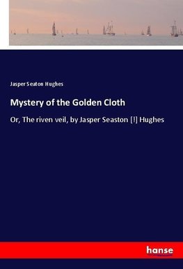 Mystery of the Golden Cloth