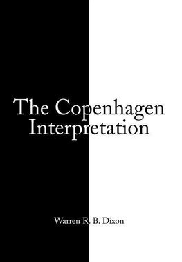 THE COPENHAGEN INTERPRETATION