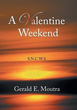 A Valentine Weekend