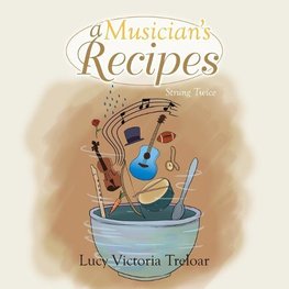 A Musician's Recipes