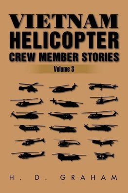 Graham, H: Vietnam Helicopter Crew Member Stories