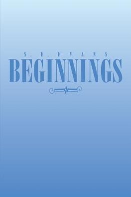 Beginnings