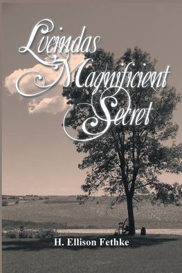 Lucinda's Magnificient Secret