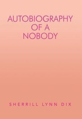 Autobiography of a Nobody