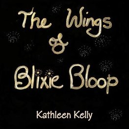 THE WINGS of BLIXIE BLOOP