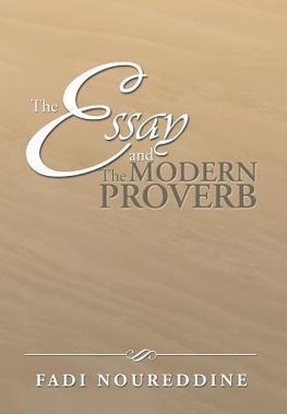 The Essay and the Modern Proverb