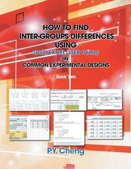 How to Find Inter-Groups Differences Using SPSS/Excel/Web Tools in Common Experimental Designs