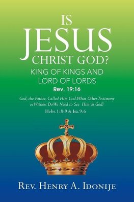 IS JESUS CHRIST GOD?