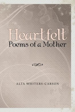 Heartfelt Poems of a Mother