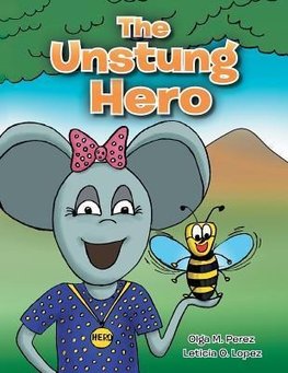 The Unstung Hero