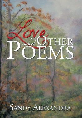 Love and Other Poems