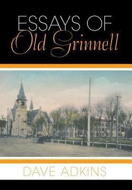 Essays of Old Grinnell